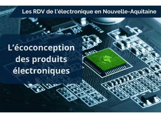 RDV de l'électronique sur l'écoconception des produits électroniques