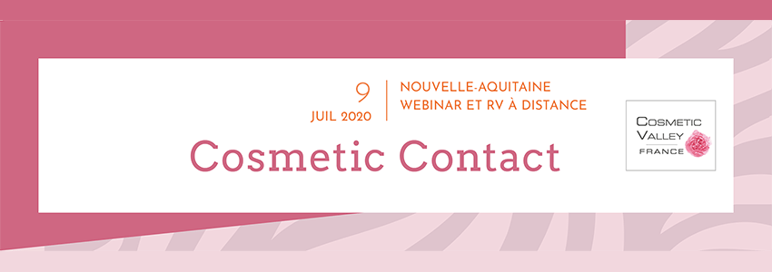 Webinaire & RDV Cosmetic Contact Nouvelle-Aquitaine