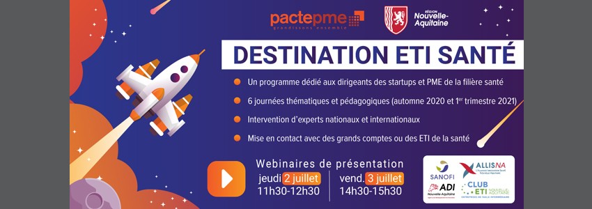 Webinaire de présentation « Destination ETI Santé Nouvelle-Aquitaine »