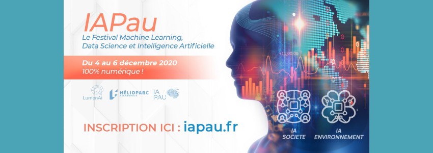 IAPAU#3 Le Festival Machine Learning, Data Science et Intelligence Artificielle