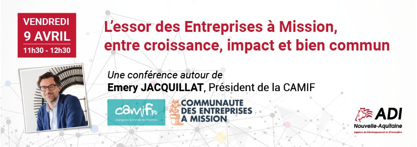 Conférence « L’essor des Entreprises à Mission, entre croissance, impact et bien commun »