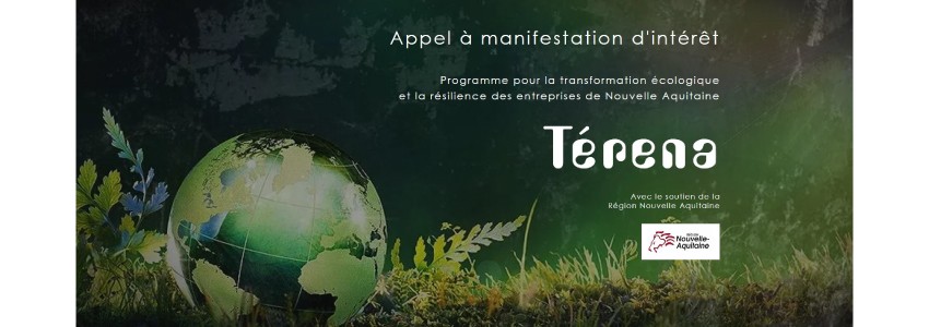 AMI TERENA : Programme pour la transformation écologique et la résilience des entreprises de N-A