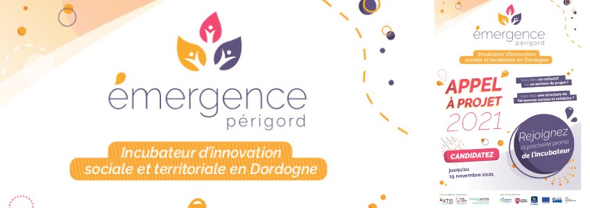 Appel à projets d’Emergence Périgord, incubateur d’innovations sociales et territoriales en Dordogne