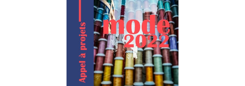 Appel à projets Mode 2022