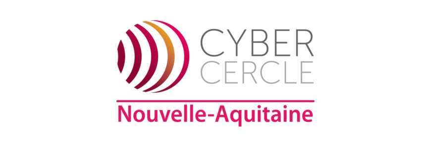 CyberCercle Nouvelle-Aquitaine – Sécurité numérique & Aéronautique