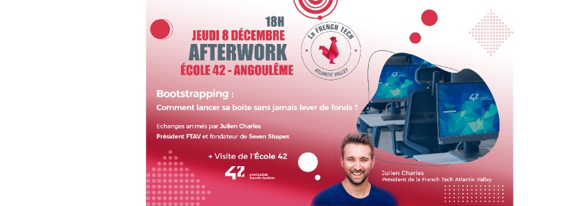 « Bootstrapping » – Afterwork French Tech Atlantic Valley