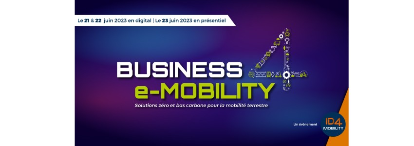 Evénement ID4MOBILITY : Business 4 E-Mobility